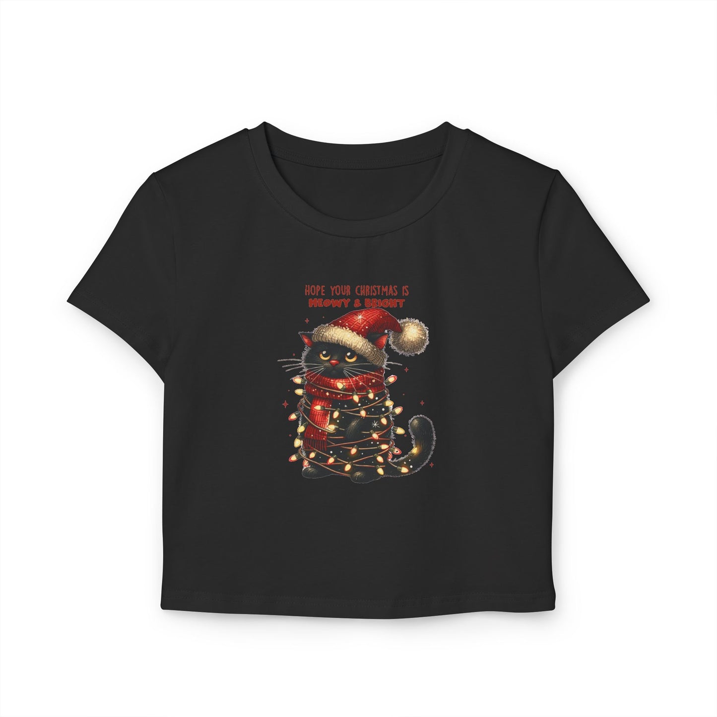 Women's Baby Tee Hope Your Christmas Meowy & Bright