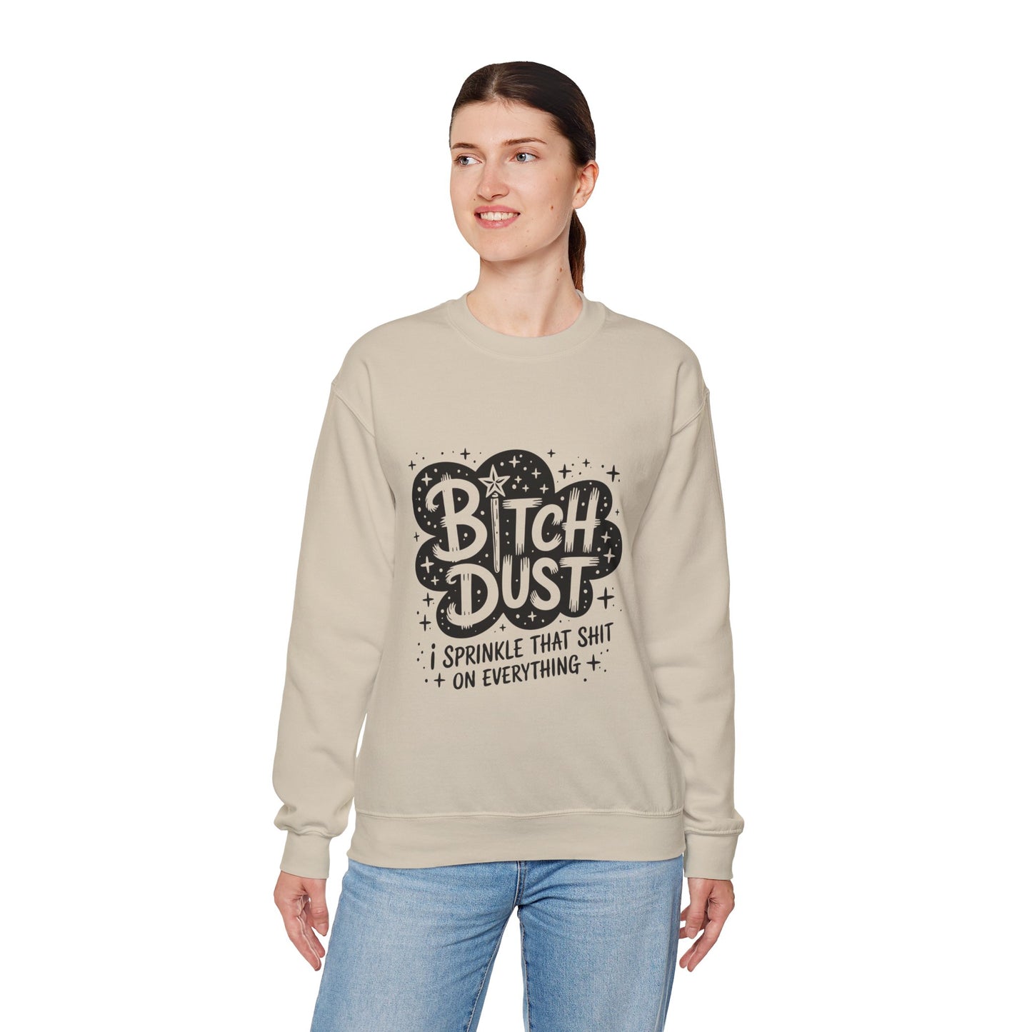 Bitch Dust Crewneck Sweatshirt