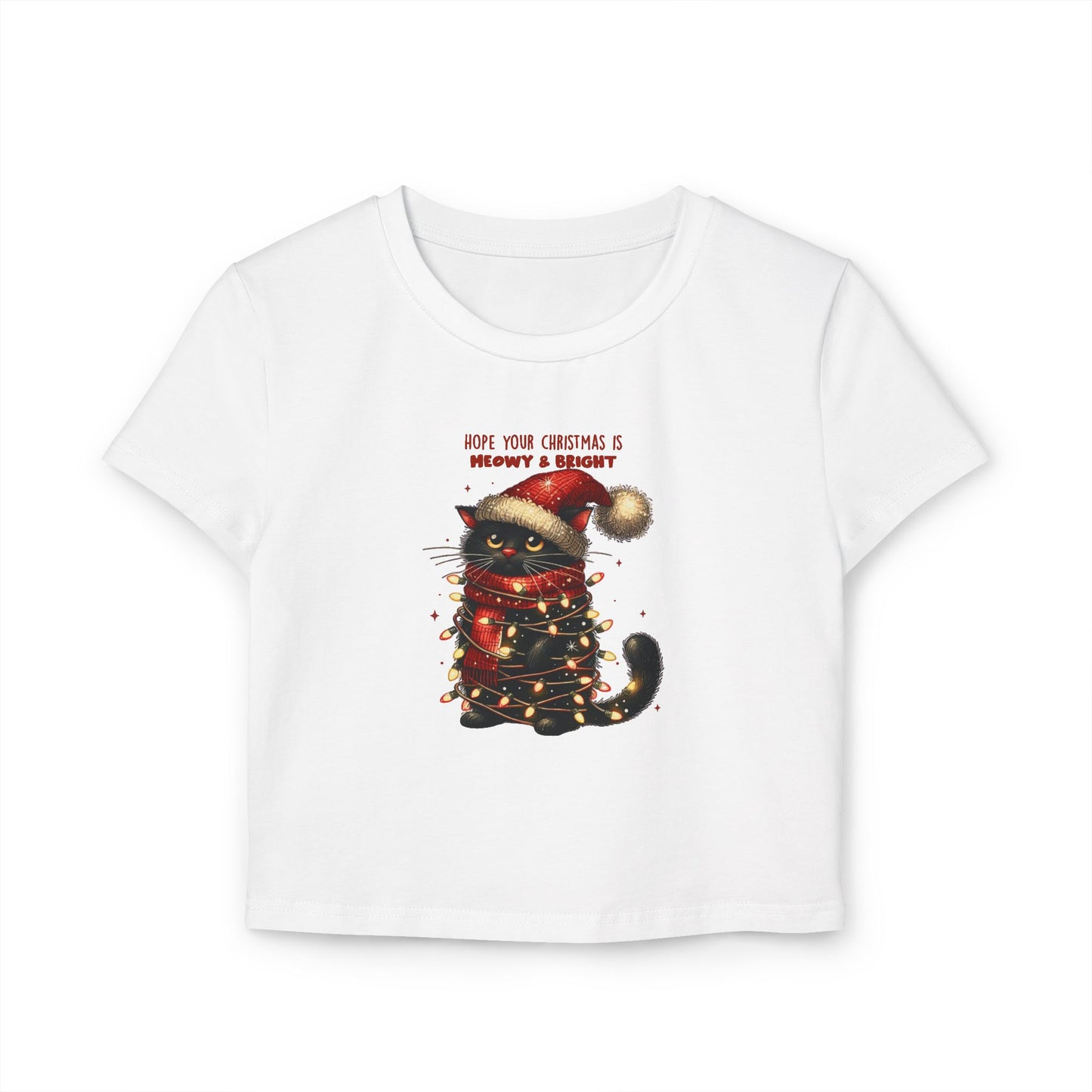 Women's Baby Tee Hope Your Christmas Meowy & Bright