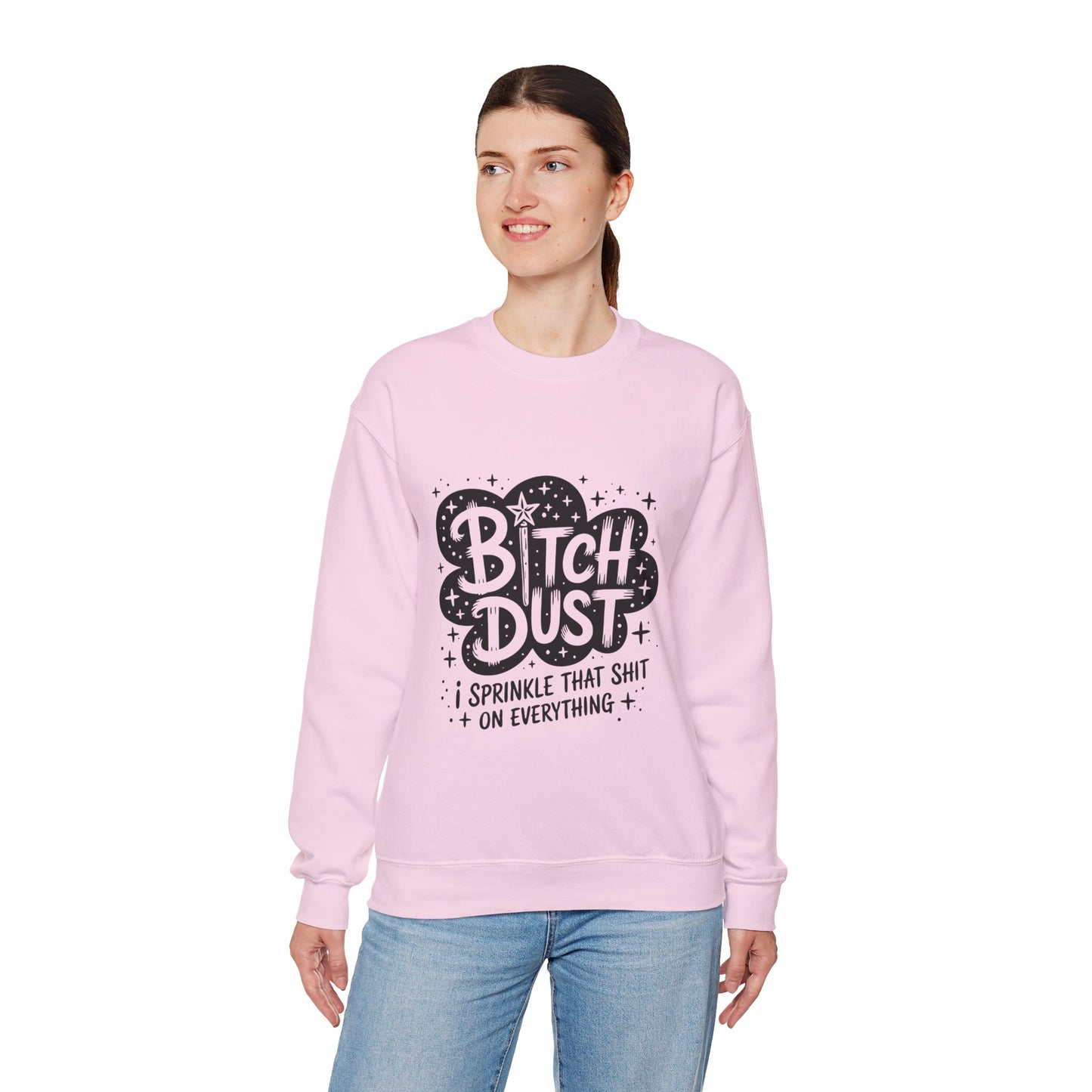 Bitch Dust Crewneck Sweatshirt